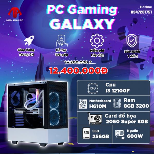 PC GAMING GALAXY - I3 12100F | 2060 SUPER 8GB