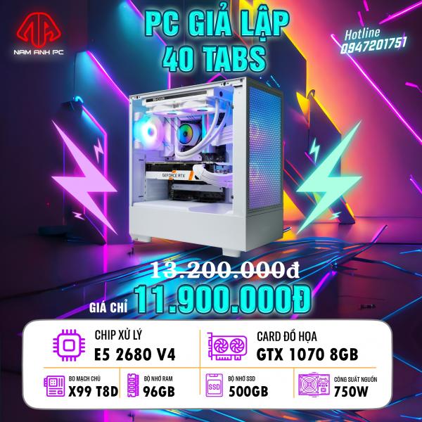 PC XEON GIẢ LẬP 40 - E5 2676 v3 | GTX 1070 8GB